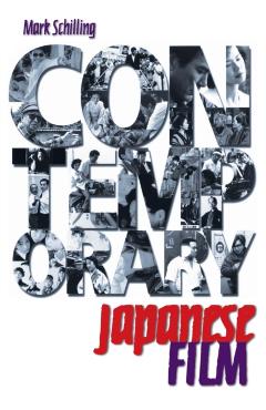 Contemporary Japanese Film - Mark Schilling