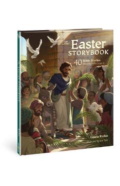 The Easter Storybook: 40 Bible Stories Showing Who Jesus Is - Laura Richie