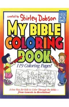 My Bible Coloring Book - Shirley Dobson