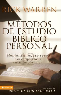 M�todos de Estudio B�blico Personal: M�todos Sencillos, Paso a Paso Para Comprensi�n Y Crecimiento Personal - Rick Warren