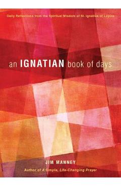 An Ignatian Book of Days - Jim Manney