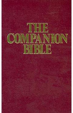 Companion Bible-KJV - E. W. Bullinger
