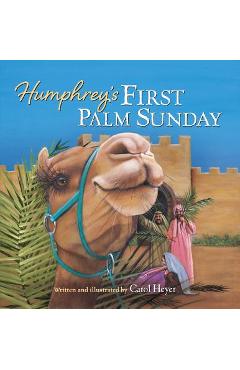 Humphrey\'s First Palm Sunday - Carol Heyer
