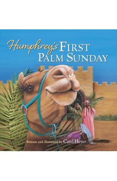 Humphrey's First Palm Sunday - Carol Heyer