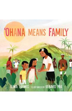 Ohana Means Family - Ilima Loomis