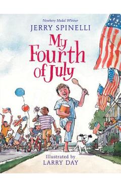 My Fourth of July - Jerry Spinelli