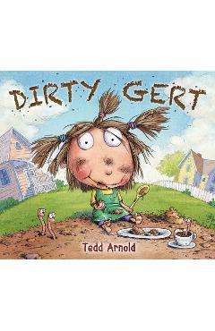 Dirty Gert - Tedd Arnold