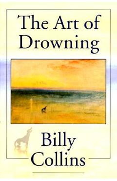 The Art of Drowning - Billy Collins