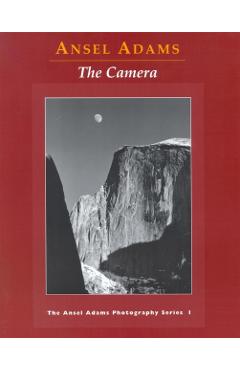 The Camera - Ansel Adams