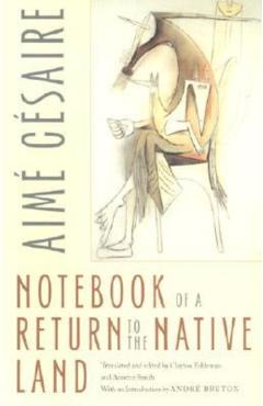 Notebook of a Return to the Native Land - Aim� C�saire