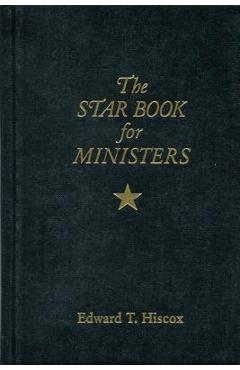 The Star Book for Ministers - Edward T. Hiscox