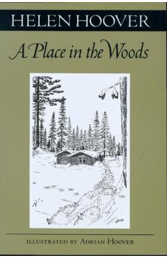A Place in the Woods - Helen Hoover