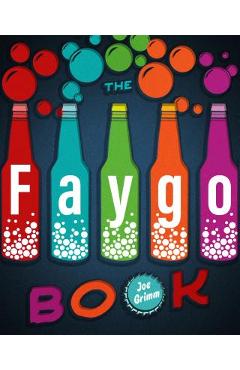 The Faygo Book - Joe Grimm
