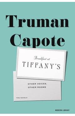 Breakfast at Tiffany\'s & Other Voices, Other Rooms - Truman Capote
