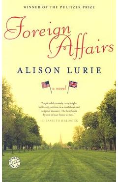 Foreign Affairs - Alison Lurie