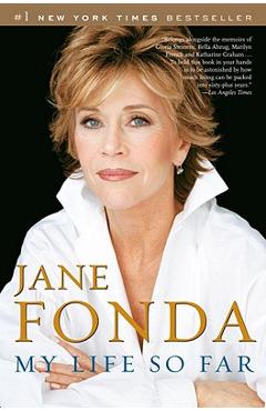 My Life So Far - Jane Fonda