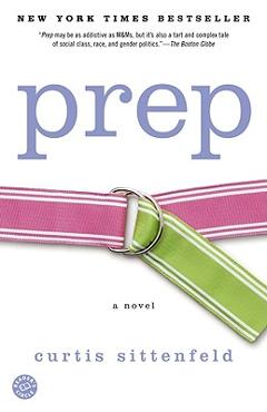Prep - Curtis Sittenfeld