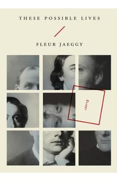 These Possible Lives - Fleur Jaeggy