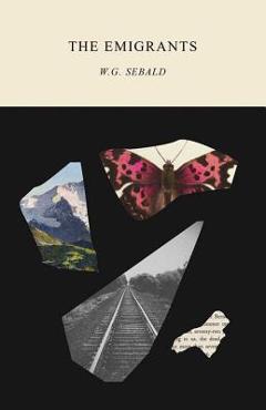 The Emigrants - W. G. Sebald