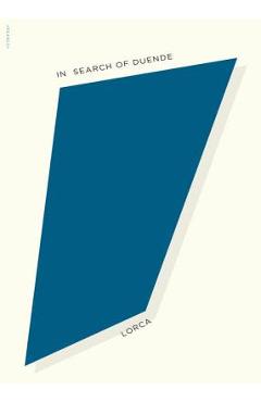 In Search of Duende - Federico Garcia Lorca