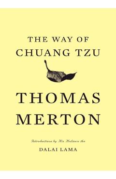 The Way of Chuang Tzu - Thomas Merton