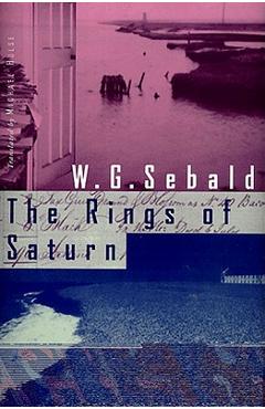 The Rings of Saturn - W. G. Sebald