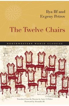 The Twelve Chairs - Ilya Ilf