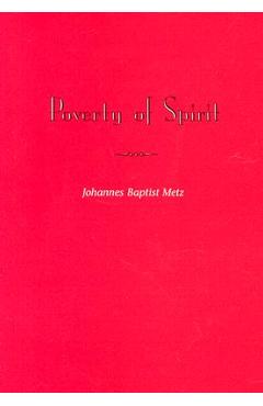 Poverty of Spirit (Revised Edition) - Johannes Baptist Metz