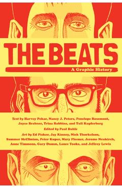The Beats: A Graphic History - Harvey Pekar