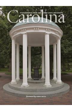 Carolina: Photographs from the First State University - Erica Eisdorfer