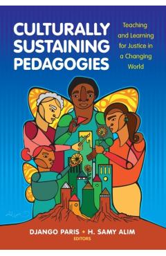 Culturally Sustaining Pedagogies: Teaching and Learning for Justice in a Changing World - Django Paris - Imagine 1
