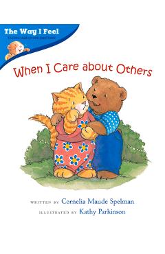 When I Care about Others - Cornelia Maude Spelman
