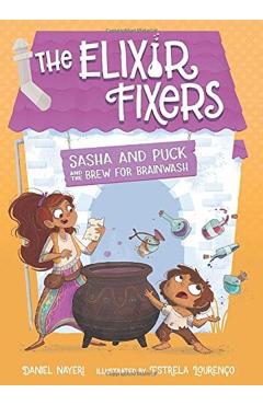 Sasha and Puck and the Brew for Brainwash - Daniel Nayeri