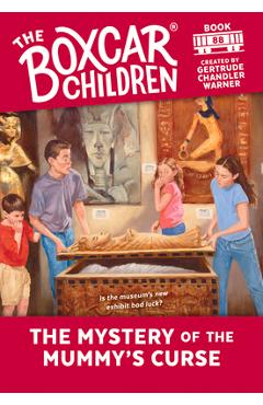 The Mystery of the Mummy\'s Curse - Gertrude Chandler Warner