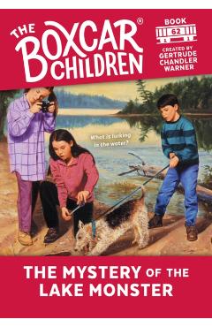 The Mystery of the Lake Monster - Gertrude Chandler Warner