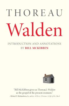 Walden: With an Introduction and Annotations by Bill McKibben - Henry David Thoreau