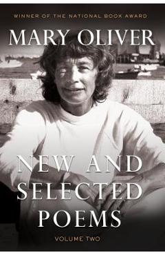 New and Selected Poems, Volume 2 - Mary Oliver