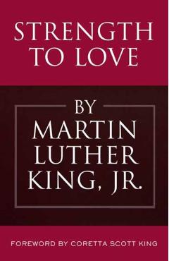 Strength to Love - Martin Luther King