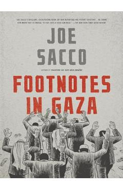 Footnotes in Gaza - Joe Sacco