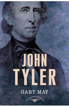 John Tyler - Gary May