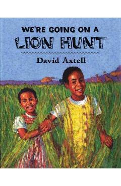 We\'re Going on a Lion Hunt - David Axtell