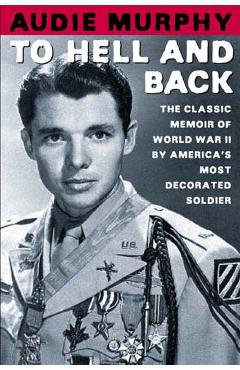 To Hell and Back - Audie Murphy - Imagine 1