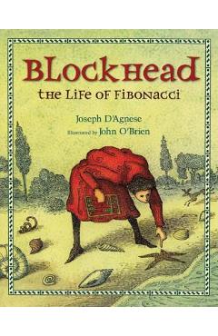 Blockhead: The Life of Fibonacci - Joseph D\'agnese