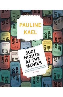 5001 Nights at the Movies - Pauline Kael