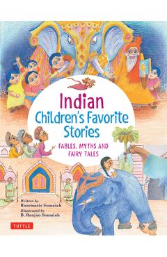 Indian Children\'s Favorite Stories: Fables, Myths and Fairy Tales - Rosemarie Somaiah
