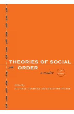 Theories of Social Order: A Reader - Michael Hechter