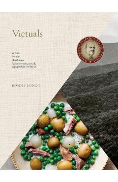 Victuals: An Appalachian Journey, with Recipes - Ronni Lundy