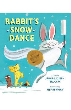Rabbit\'s Snow Dance: A Traditional Iroquois Story - Joseph Bruchac