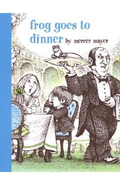 Frog Goes to Dinner - Mercer Mayer