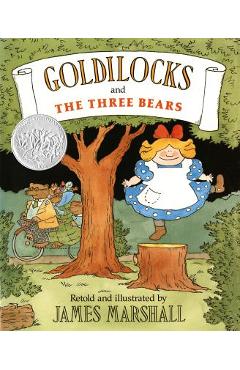 Goldilocks and the Three Bears - James Marshall